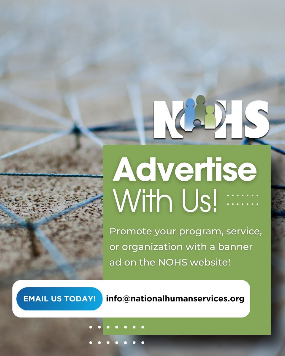 NOHS_org's tweet image. 📢 Promote your mission, services, or job openings with a banner ad on the NOHS website!  📩 Interested? Email us at info@nationalhumanservices.org to learn more about banner opportunities! #NOHS #HumanServices #PartnerWithUs #SupportTheField