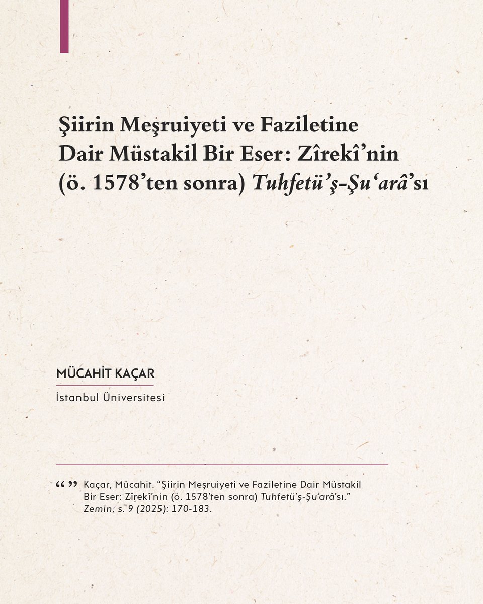 Mücahit Kaçar, 16. yüzyıl şairlerinden Zîrekî’nin kaynaklarda zikredilmeyen, şiirin faziletine dair kaleme aldığı Tuhfetü’ş-Şuarâ isimli eserini tanıttığı yazısında, tespit ettiği nüshanın tavsifini yapıp eser ve yazara dair bilgiler veriyor.

📖 zemindergi.com/index.php/pub/…