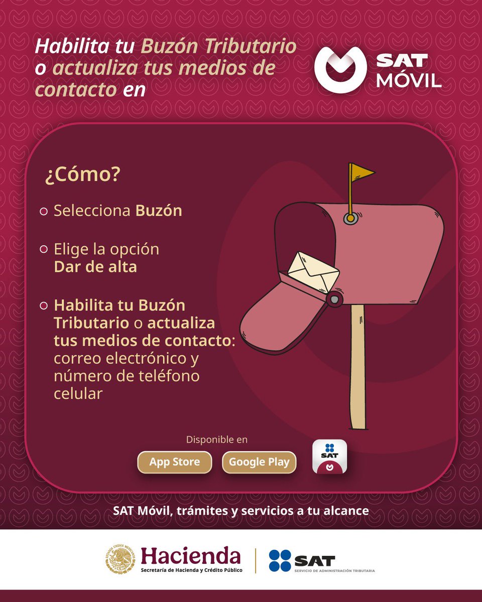 Utiliza la aplicación SAT Móvil para habilitar tu Buzón Tributario o actualizar tus medios de contacto desde tu celular.

Descárgala gratis en:

Google Play: play.google.com/store/apps/det……

App Store: apps.apple.com/mx/app/sat-m%C…