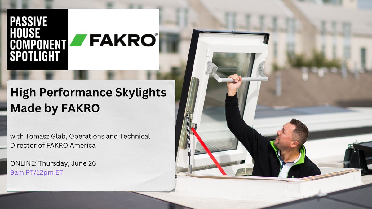 🪟Tomorrow join us for High Performance Skylights Made by FAKRO
👥 Tomasz Glab, Operations and Technical Director at FAKRO America
⏰ Thursday, June 26th at 9am PT / 12pm ET

👉 ow.ly/aCK550WecbL