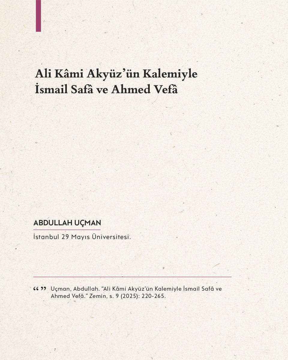 Abdullah Uçman, belgeler bölümümüzde, Ali Kâmi Akyüz’ün kaleme aldığı, hem kendisine hem de ağabeyleri İsmail Safa ile Ahmed Vefa’ya ait biyografileri yayımlıyor.

(“Şair-i mâder-zâd” unvanıyla tanınan İsmail Safa, Peyami Safa’nın babasıdır.)

📖 zemindergi.com/index.php/pub/…