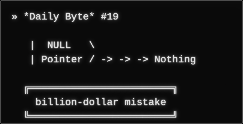 zuhaitz_dev's tweet photo. #DailyByte #19: Null Pointers.
𝘐 𝘤𝘢𝘭𝘭 𝘪𝘵 𝘮𝘺 𝘣𝘪𝘭𝘭𝘪𝘰𝘯-𝘥𝘰𝘭𝘭𝘢𝘳 𝘮𝘪𝘴𝘵𝘢𝘬𝘦.
— Tony Hoare, creator of the null pointer.
Let’s talk about the tiny programming concept that led to millions of crashes, and some of the worst security exploits in history. 👇 https://t.co/8FQUUjN4Ky
