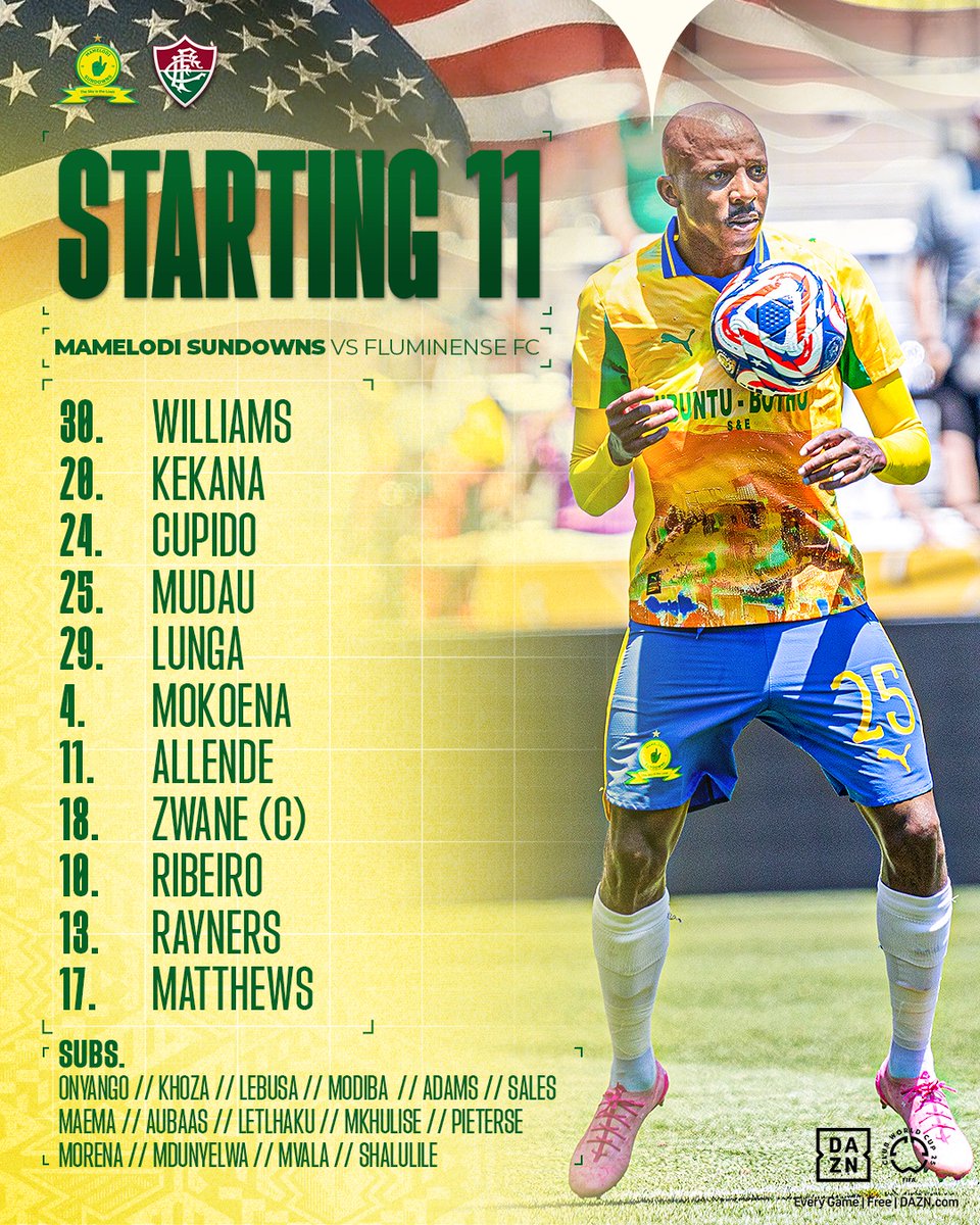 Mamelodi Sundowns FC (@masandawana) on Twitter photo 🚨𝙎𝙏𝘼𝙍𝙏𝙄𝙉𝙂 𝙓𝙄🚨
🆚 Fluminense FC
⏰ 15H00 EDT | 21H00 SAST
🏟 Hard Rock Stadium
📺 SS 203
🔗 Catch all the action for FREE, live on DAZN! Register today: bit.ly/DownsDAZN
<a href="/FIFACWC/">FIFA Club World Cup</a> | June 14 - July 13 | Every Game | Free | DAZN.com | #FIFACWC | 🚨𝙎𝙏𝘼𝙍𝙏𝙄𝙉𝙂 𝙓𝙄🚨
🆚 Fluminense FC
⏰ 15H00 EDT | 21H00 SAST
🏟 Hard Rock Stadium
📺 SS 203
🔗 Catch all the action for FREE, live on DAZN! Register today: bit.ly/DownsDAZN
<a href="/FIFACWC/">FIFA Club World Cup</a> | June 14 - July 13 | Every Game | Free | DAZN.com | #FIFACWC |