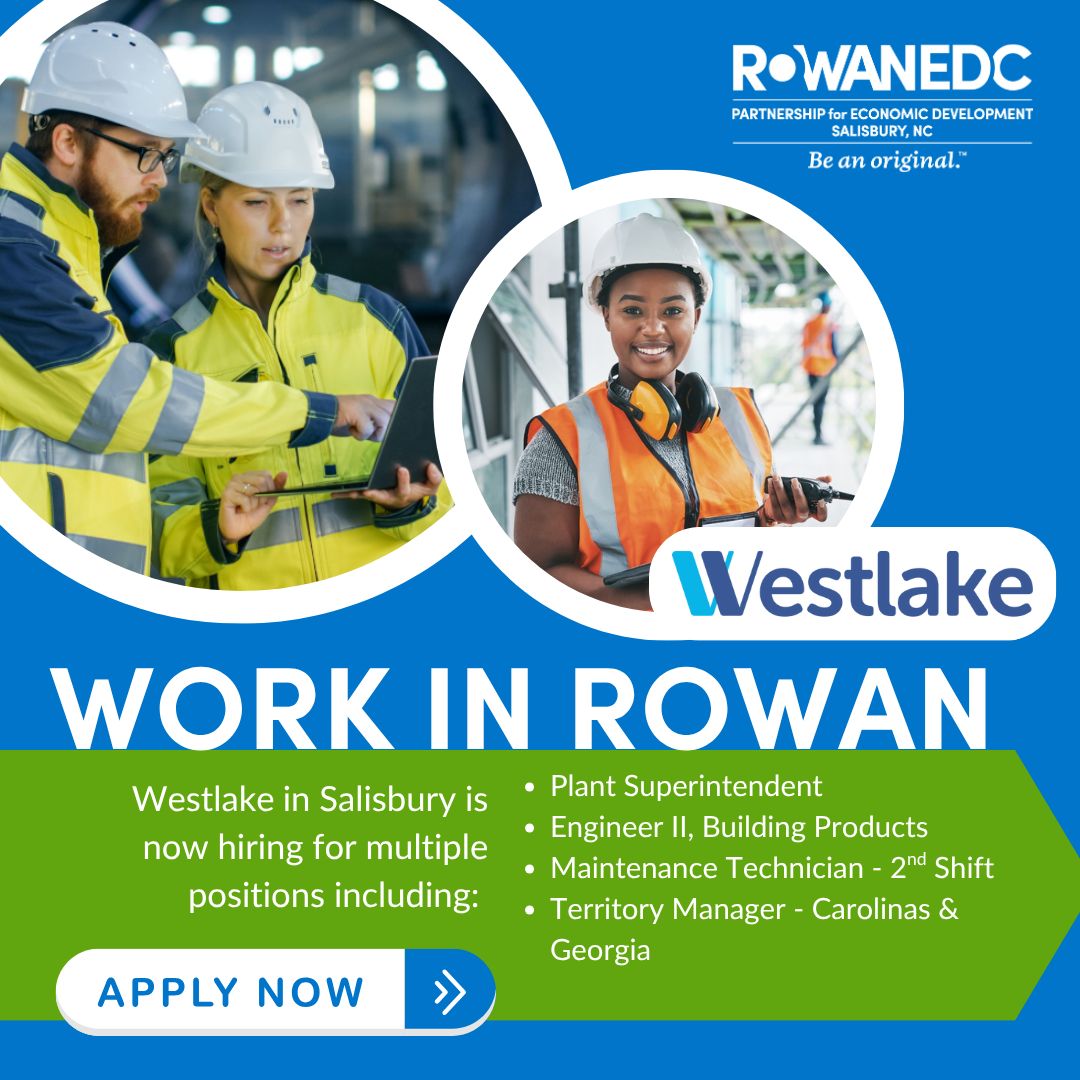 Westlake in Salisbury is hiring!
Open roles include:
• Plant Superintendent
• Engineer II, Building Products
• Maintenance Tech – 2nd Shift
• Territory Manager – Carolinas &amp; GA 

🔗 Learn more about these jobs and more at workinrowan.com
#WorkInRowan #Hiring #JobAlert