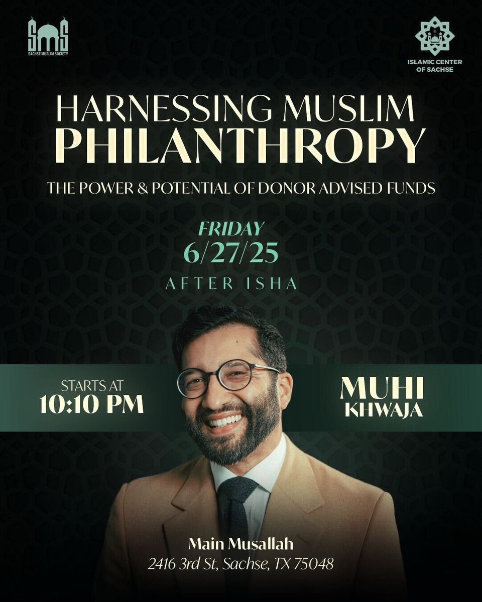 Want to give smarter and with barakah?
Join us Friday 6/27 at 10:10 PM (After Isha) in Sachse, TX for Harnessing Muslim Philanthropy w/ Muhi Khwaja.

📍 2416 3rd St
Learn the power of Donor Advised Funds.

#Philanthropy #MuhiKhwaja #MuslimGiving