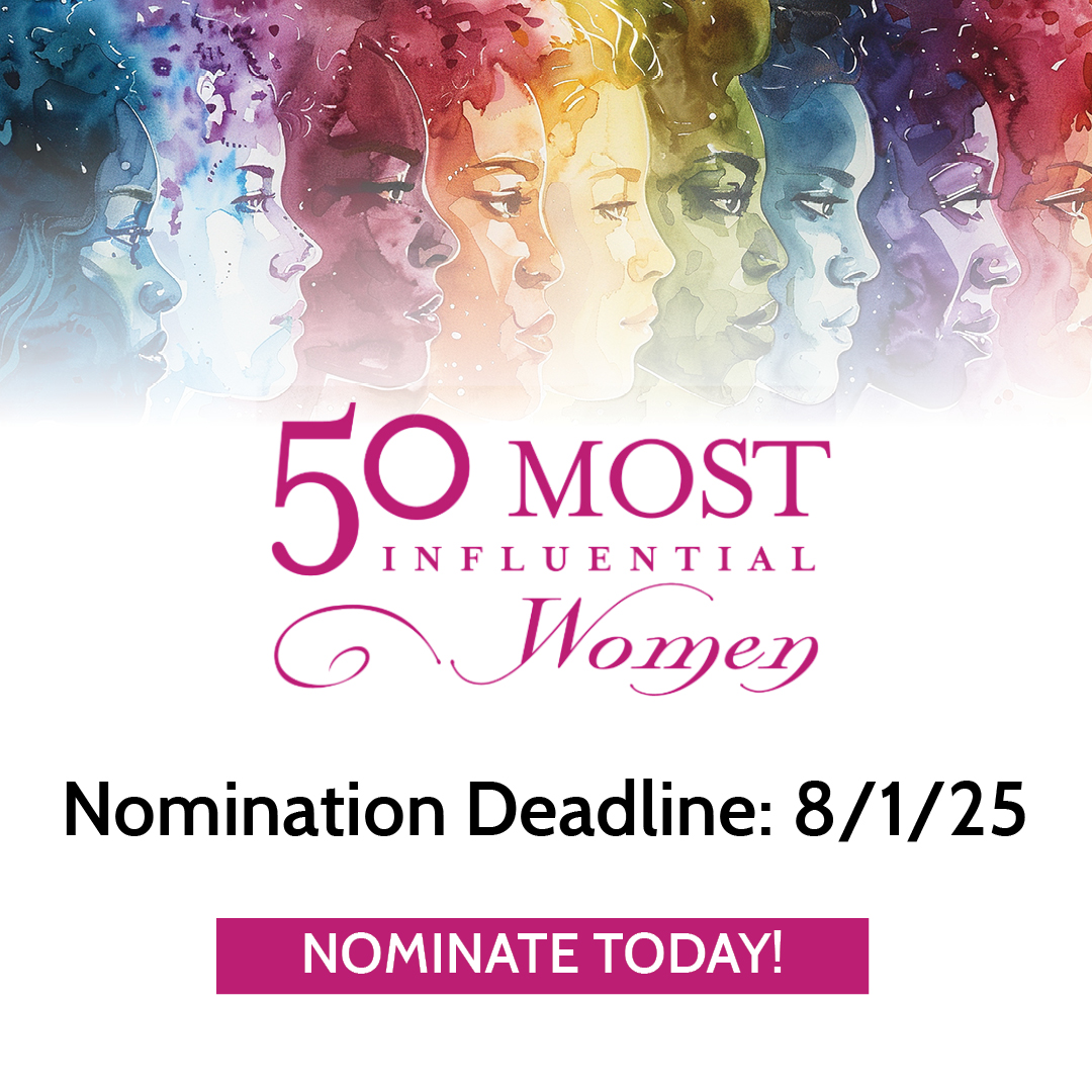 🏆 Don't forget to nominate for our 50 Most Influential Women awards! 🏆

These awards highlight the role women leaders play in the local legal and business community. Honorees are selected for their leadership and community involvement.

Nominations 🔗: bit.ly/3YNobpN