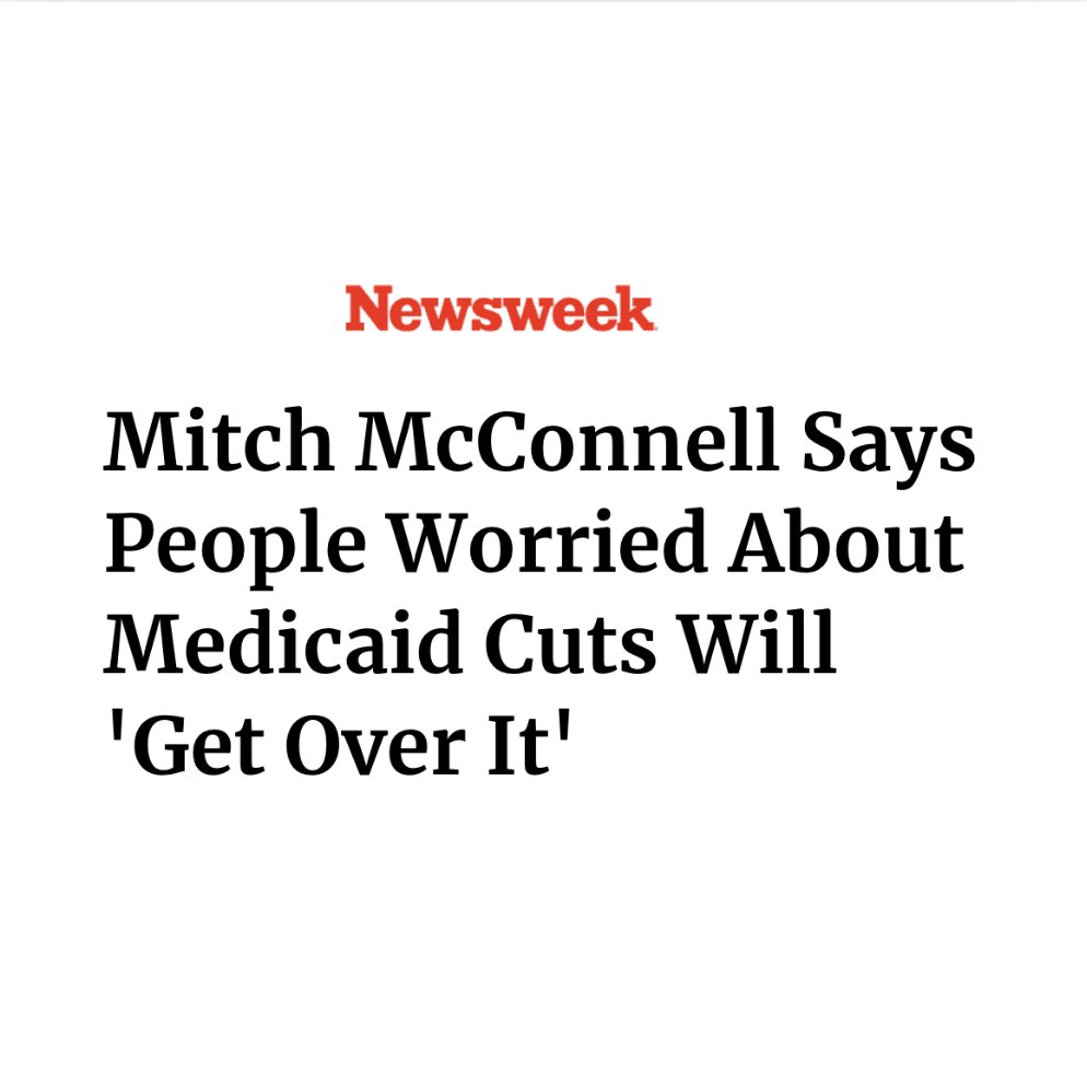 HillaryClinton's tweet image. Over 10 million people would lose health care under Medicaid if Trump's budget bill passes.
Mitch McConnell says we'll "get over it."
Think he's right?