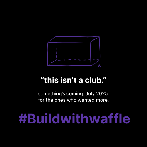 Buildwithwaffle's tweet photo. Ever felt like you didn’t belong? Like you had ideas but nowhere to start? We did too.
That’s why we’re creating this. Not a tech cult or startup grindset—just a space to build whatever you want.
Day zero starts in July.
🧇 #BuildWithWaffle https://t.co/jGOvOBIHXE