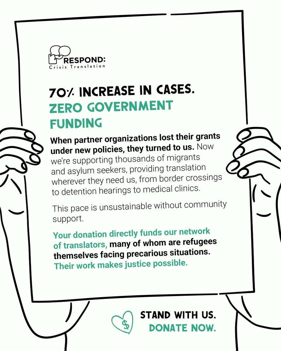 RespondCrisis's tweet photo. Partner organizations lost funding. We stepped in. Our translators show up wherever migrants need us, at the border, ICE raids, community clinics. Translation requests up 70% this year, all provided for free. Support this crucial justice work. #SupportRespond #LanguageJustice https://t.co/Vd8LQxNeWM