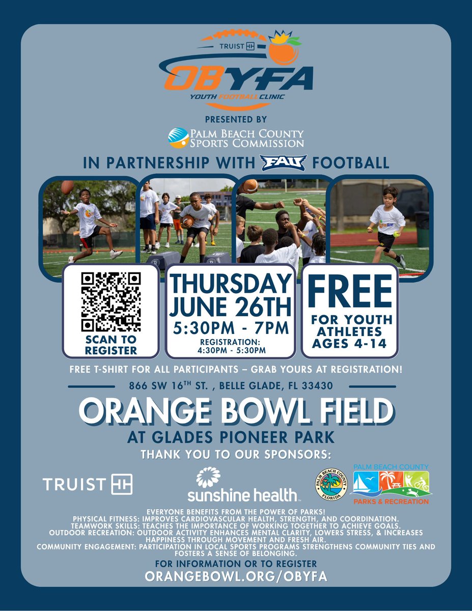 Orange Bowl Cares (@orangebowlcares) on Twitter photo The <a href="/Truist/">Truist</a> OBYFA Youth Football Clinic presented by <a href="/pbsportsfl/">Palm Beach County Sports Commission</a> in partnership with <a href="/FAUFootball/">Florida Atlantic Football</a> is TOMORROW‼️
Register today - orangebowl.org/orange-bowl-yo… The <a href="/Truist/">Truist</a> OBYFA Youth Football Clinic presented by <a href="/pbsportsfl/">Palm Beach County Sports Commission</a> in partnership with <a href="/FAUFootball/">Florida Atlantic Football</a> is TOMORROW‼️
Register today - orangebowl.org/orange-bowl-yo…