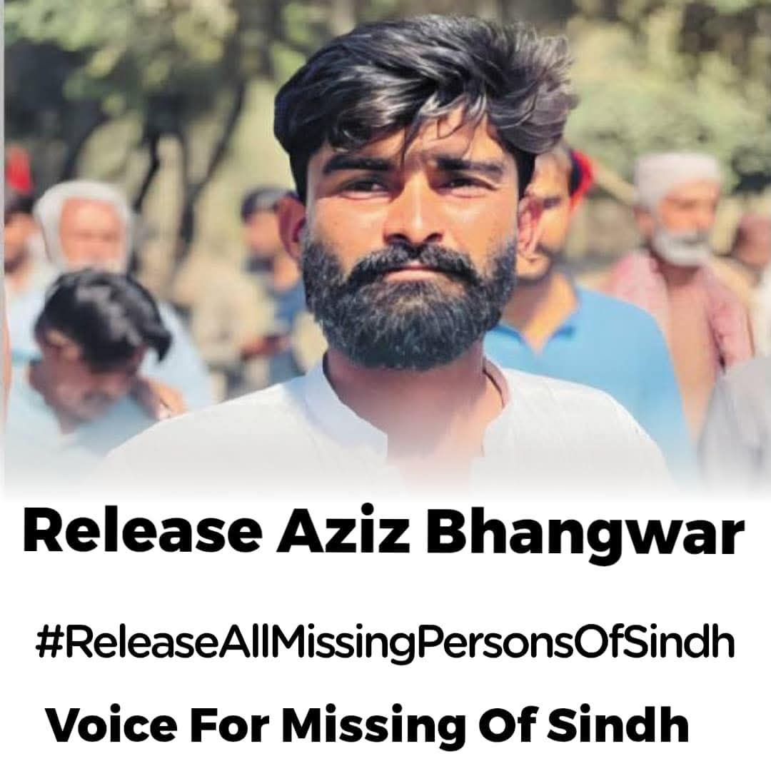 VmpSindh7's tweet image. عزيز ڀنگوار کي آزاد ڪيو رياستي جبري گمشدگيون بند ڪيو

#ReleaseAllMissingPersonsOfSindh #ReleaseAllMissingPersonsOfSindh #EndEnforcedDisappearnces #StopTargetKilling #StopStateOperationOnNationalists #ReleaseAzizBhanghwar