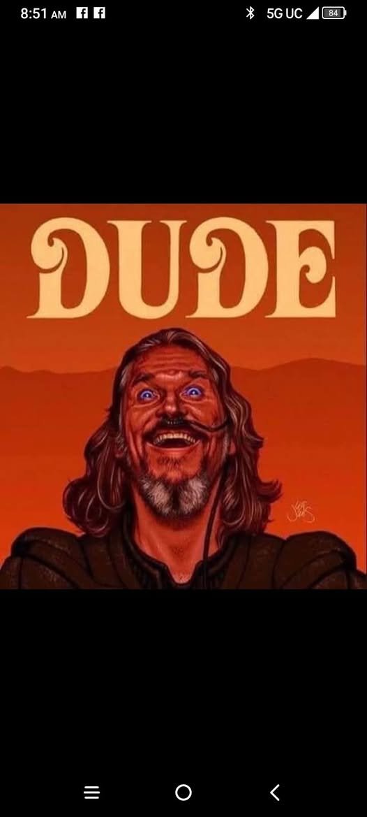 It's like, you know, The Spice Abides man!!!