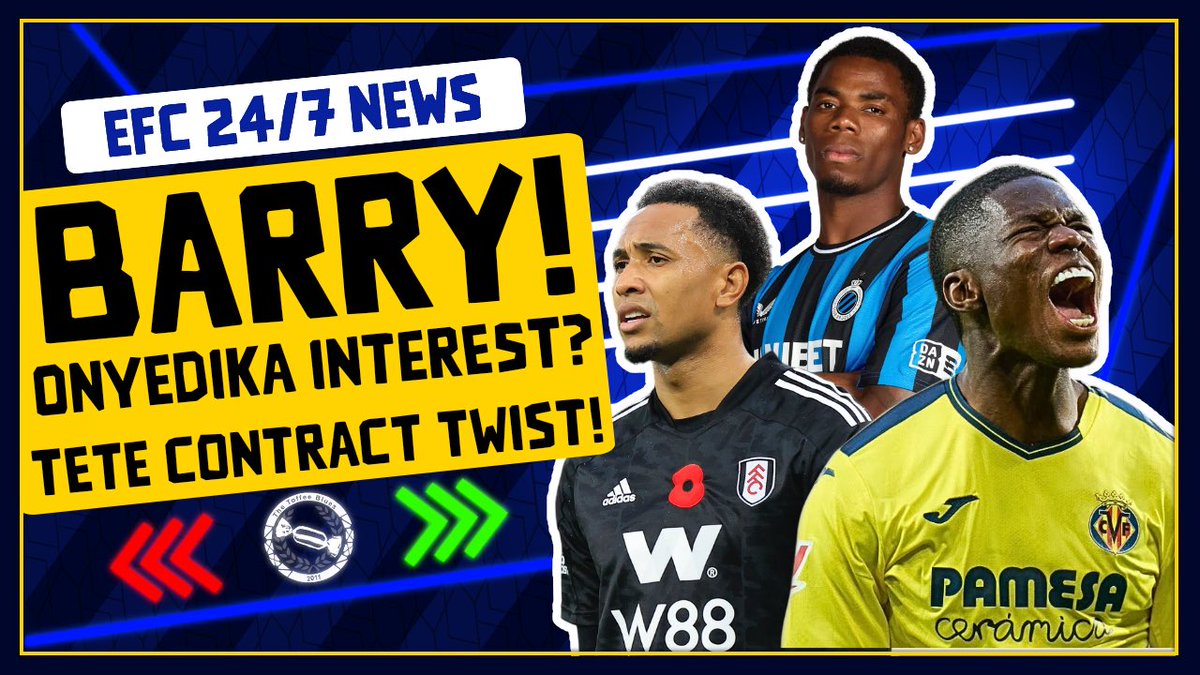 🎥BARRY WANTS TO JOIN EVERTON! TETE CONTRACT TWIST! | EFC 24/7 News Report - <a href="/olliehayes_/">Ollie</a> brings you the latest news and rumours

🇫🇷Barry Talks Continue!
📝Tete Contract 
🇳🇬Onyedika Interest

👇Watch Now👇
youtu.be/XdR4lt7bl88?si…