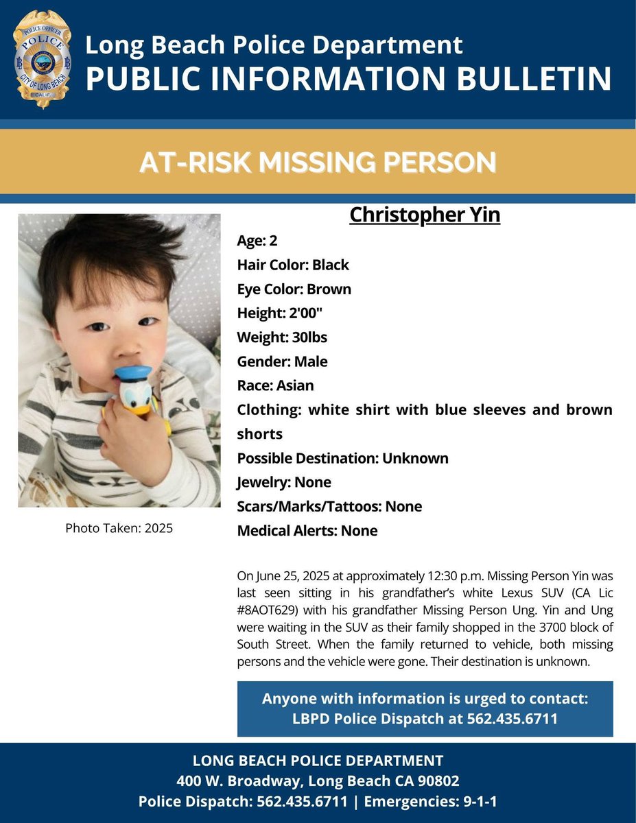 ⚠️At-Risk Missing Persons - Tri Ung and Christopher Yin

The Long Beach Police Department is asking for the public's help in locating Tri Ung, a 69-year-old at-risk missing person, and Christopher Yin, a 2-year-old at-risk missing person. They were last seen on June 25, 2025, at