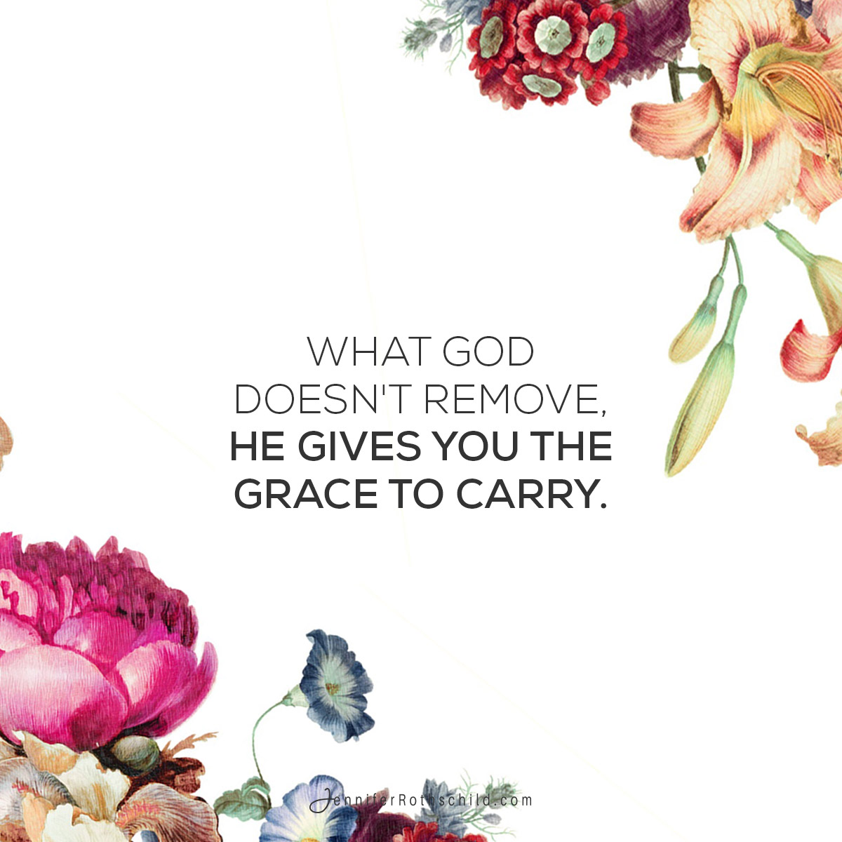 Sister, what I’ve learned is that what God doesn’t remove, He gives us the grace to carry. So, rest in His grace today, dear friend. His grace will absorb some of the sorrow and carry the burden with and even for you.