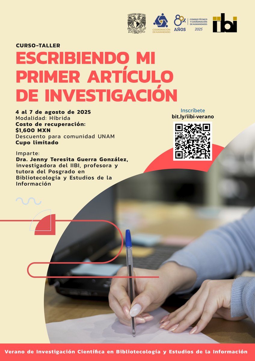 ✍️ ¿Quieres escribir tu primer artículo de investigación y no sabes por dónde empezar?
Este curso-taller es para ti 📚🔥

Del 4 al 7 de agosto 💻 modalidad híbrida
💰 $1,600 MXN (descuento UNAM)
👩‍🏫 Imparte Dra. Jenny Guerra
📍Cupo limitado
🔗 Inscríbete: bit.ly/iibi-verano