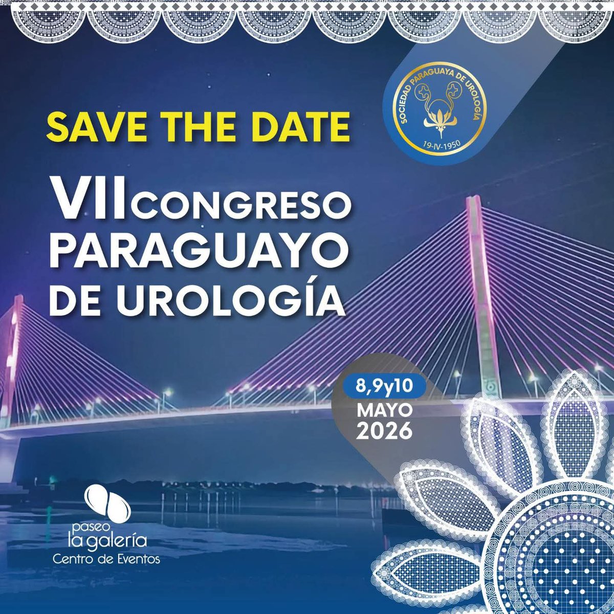 Save the date!!!
VII Congreso Paraguayo de Urologia - 2026