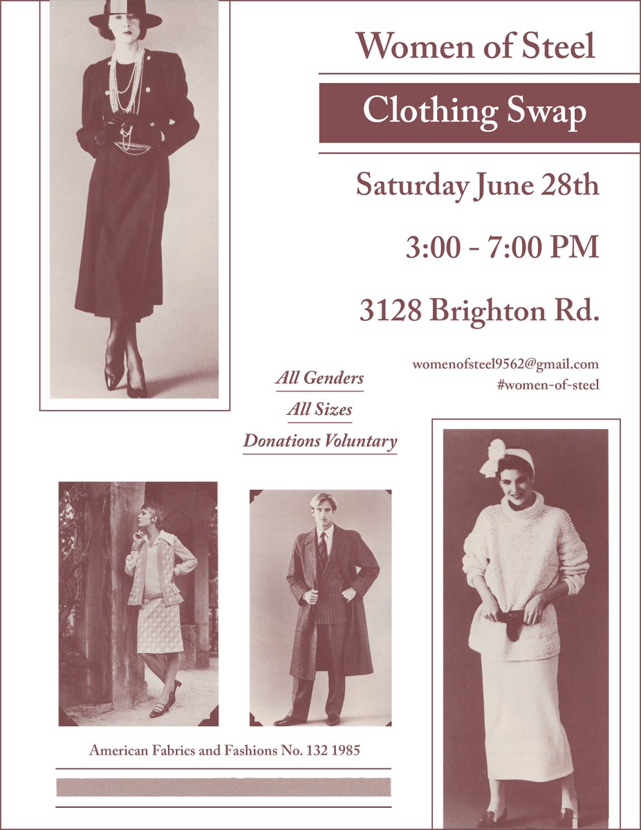 The Women of Steel Committee will host a Clothing Swap on Saturday, June 28th at 3128 Brighton Road, from 3:00pm to 7:00pm. Feel free to bring clothing of any size and gender presentation, or arrive empty handed but ready to add to your wardrobe.
