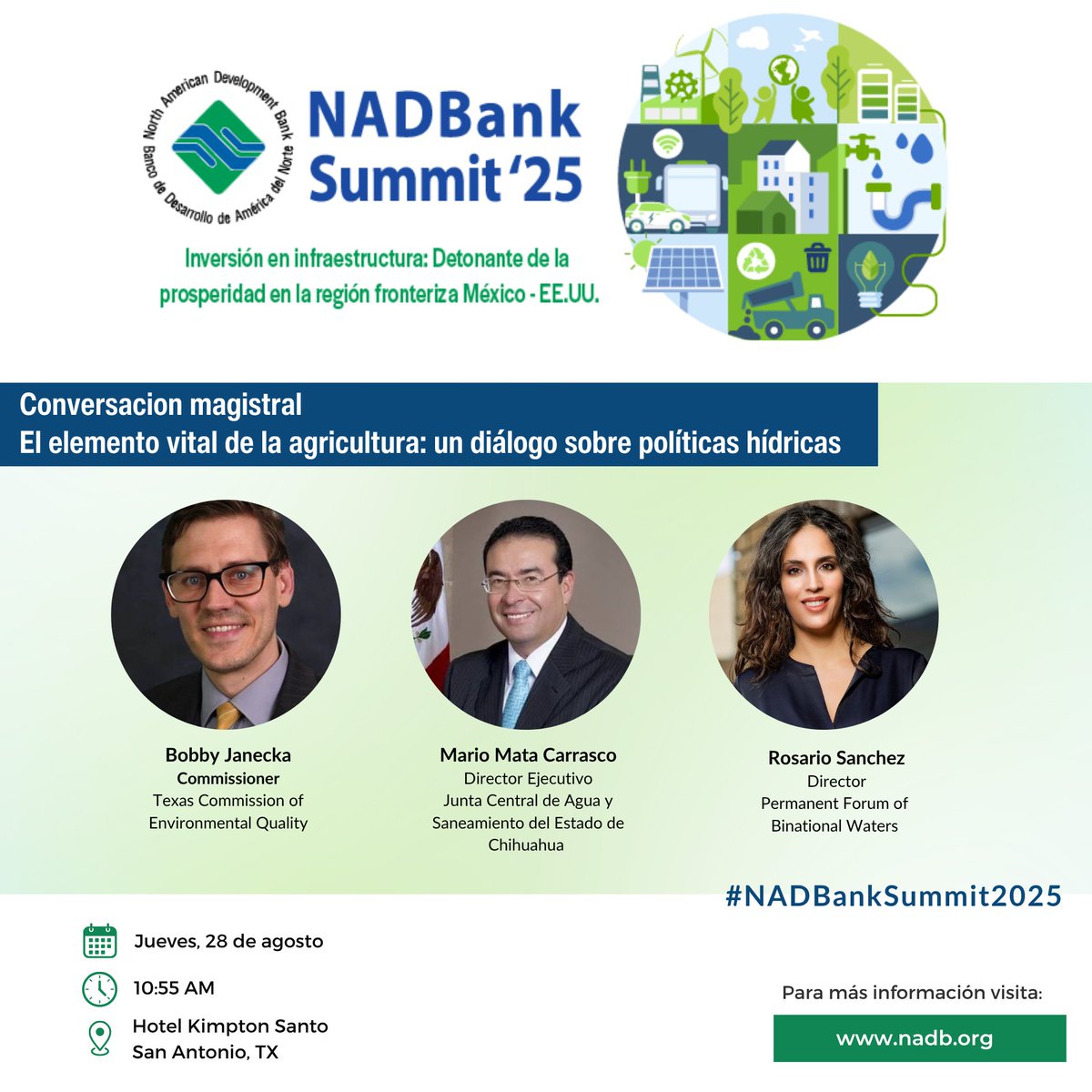 Acompáñanos en el #NADBank2025 en la sesión El elemento vital de la agricultura: un diálogo de políticas hídricas.
Escucha a líderes clave que están dando forma a las políticas de agua y agricultura:

<a href="/MarioMataC/">Mario Mata Carrasco</a>, <a href="/JCAS_CHIH/">JCAS</a>
<a href="/BobbyJanecka/">Bobby Janecka</a>, <a href="/TCEQ/">Texas Commission on Environmental Quality</a> 
<a href="/PhDRosarioSF/">Rosario Sánchez</a>, <a href="/BinationalWater/">Permanent Forum of Binational Waters</a>