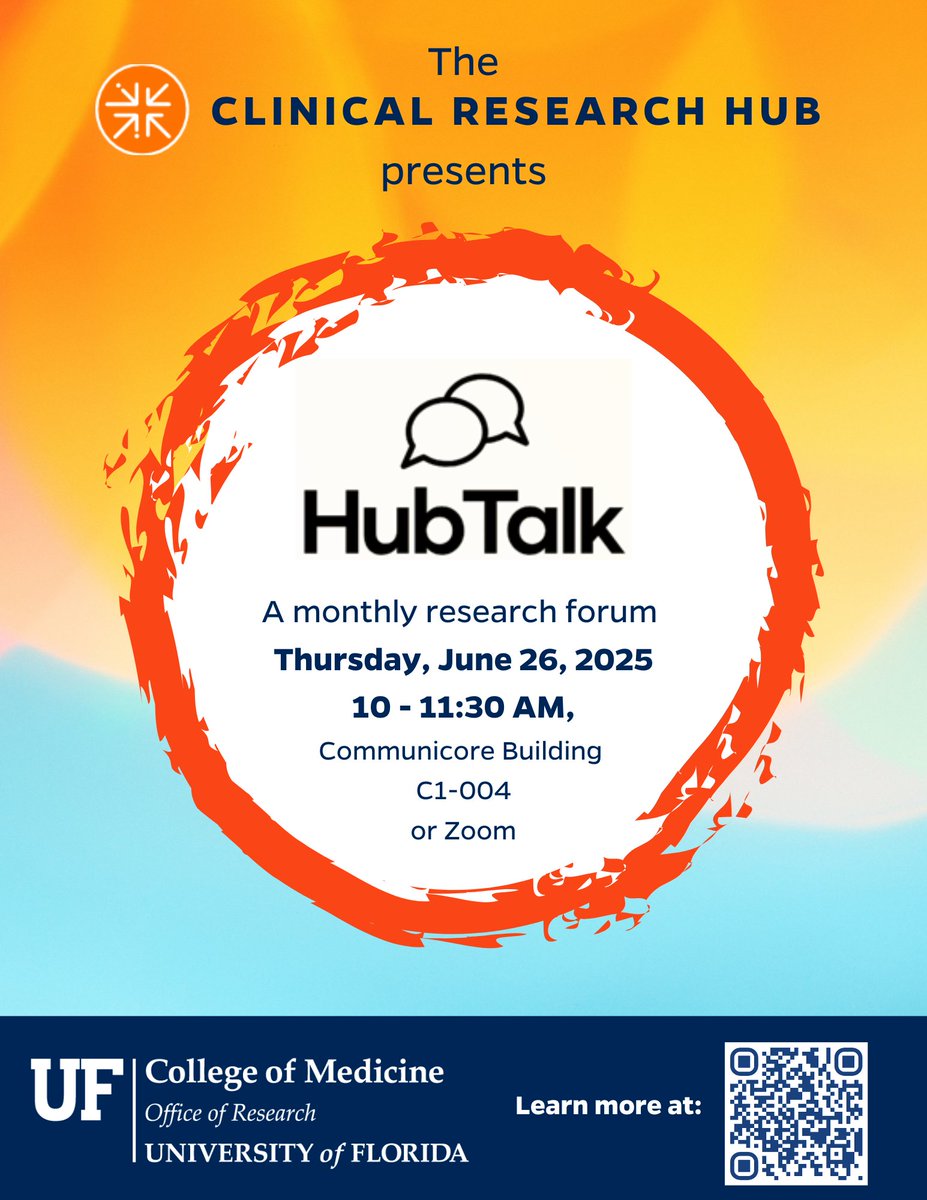 UFMedResearch's tweet image. Attention @UFMedicine clinical research colleagues: a reminder that the next CRH HubTalk is this Thursday, June 26th from 10-11:30 AM! This forum engages the research community in ongoing dialogue about clinical trial processes and more. Learn more at go.ufl.edu/qm6oytx.