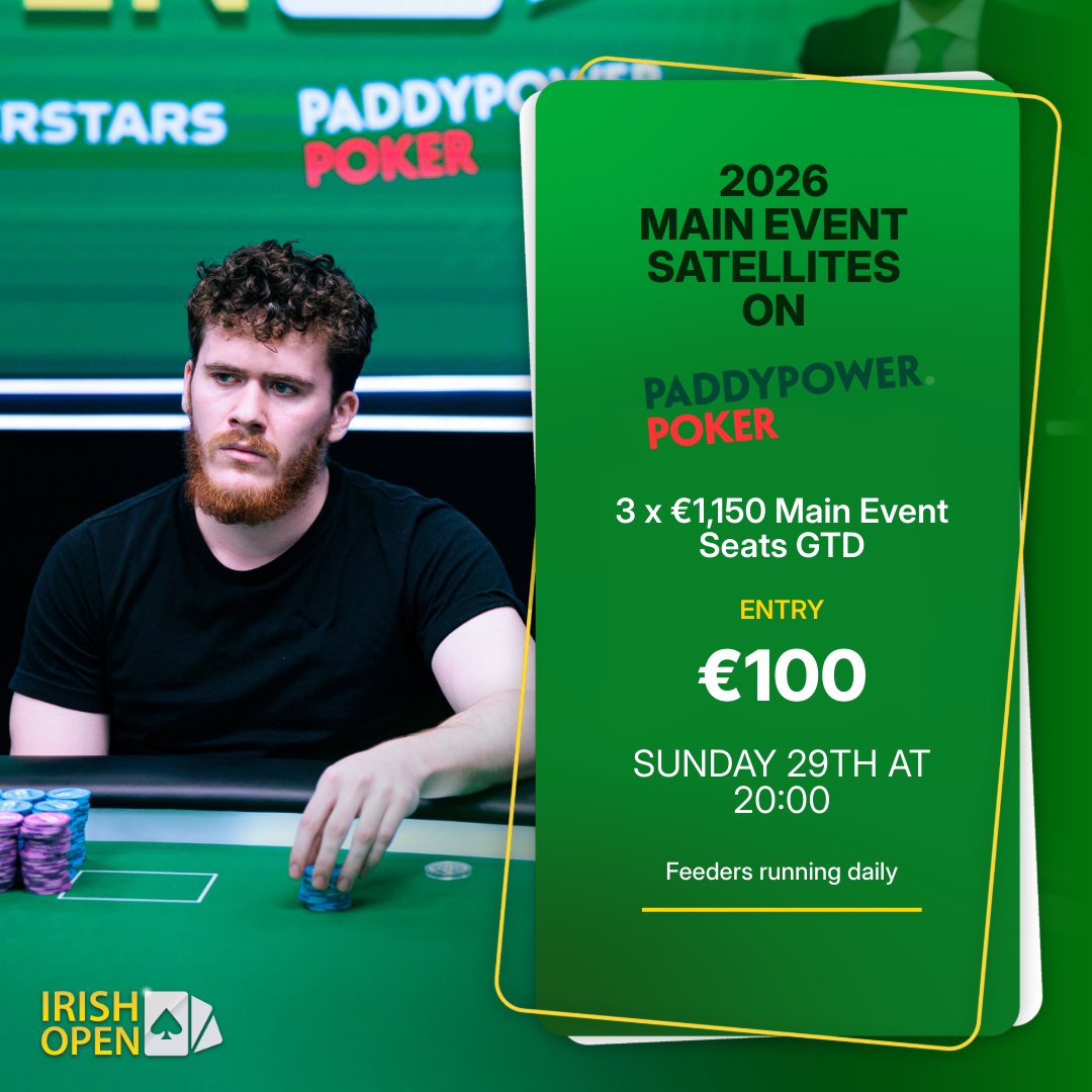 Irish Open (@irish_pokeropen) on Twitter photo It’s ON!
#IrishPokerOpen 2026 is coming... March 26 – April 6, 2026!
🎯 Satellites start June 29 @ 20:00 on <a href="/paddypowerpoker/">Paddy Power Poker</a>
💸 €1 > €10 > €100 feeders daily
The craic. The cards. The chaos.
The #RoadToDublin starts NOW! 🚀 It’s ON!
#IrishPokerOpen 2026 is coming... March 26 – April 6, 2026!
🎯 Satellites start June 29 @ 20:00 on <a href="/paddypowerpoker/">Paddy Power Poker</a>
💸 €1 > €10 > €100 feeders daily
The craic. The cards. The chaos.
The #RoadToDublin starts NOW! 🚀