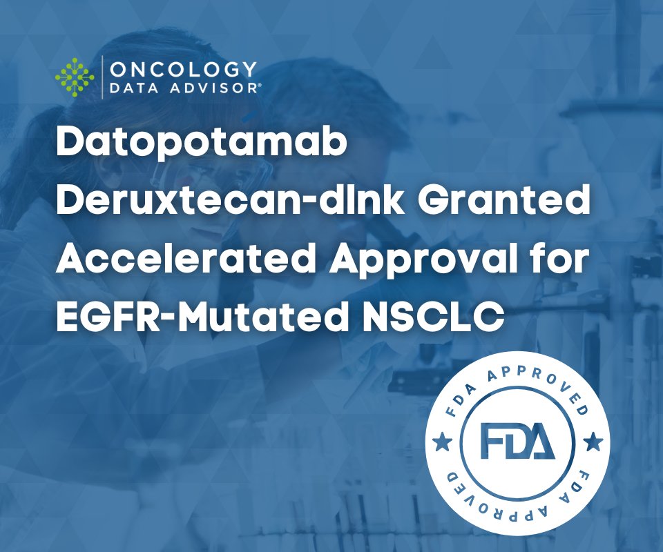 OncData's tweet image. The #FDA has granted accelerated approval to #datopotamab deruxtecan-dlnk for locally advanced or metastatic EGFR-mutated non–small cell #LungCancer (#NSCLC).

Learn more about the #approval and the #TROPION-Lung trials here: oncdata.com/datopotamab-de…