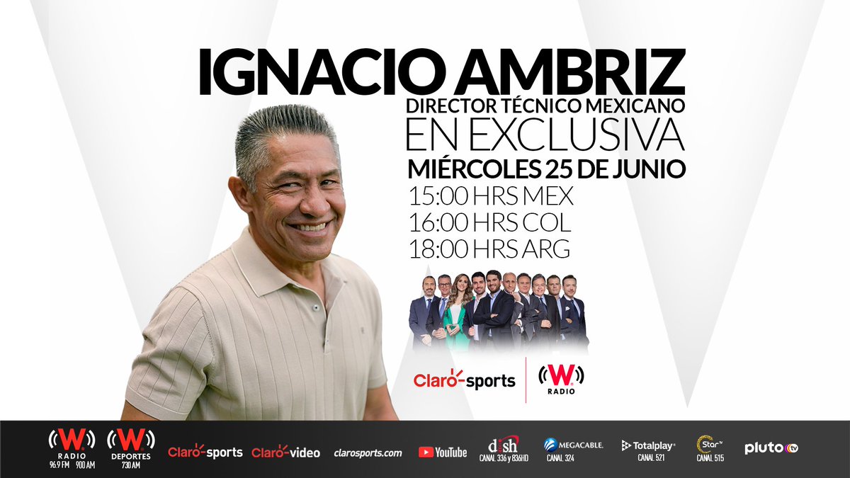 Claro Sports (@clarosports) on Twitter photo ¡Ignacio Ambriz EN EXCLUSIVA!🎙️🔥
El estratega mexicano se sienta con nosotros para hablar sin filtros de su presente, su visión del fútbol y lo que viene en su carrera.
No te pierdas la charla este miércoles en #ClaroSportsEnW ¡Te esperamos!
⏰3 PM
📻 <a href="/deportesWRADIO/">W Deportes</a> y ¡Ignacio Ambriz EN EXCLUSIVA!🎙️🔥
El estratega mexicano se sienta con nosotros para hablar sin filtros de su presente, su visión del fútbol y lo que viene en su carrera.
No te pierdas la charla este miércoles en #ClaroSportsEnW ¡Te esperamos!
⏰3 PM
📻 <a href="/deportesWRADIO/">W Deportes</a> y