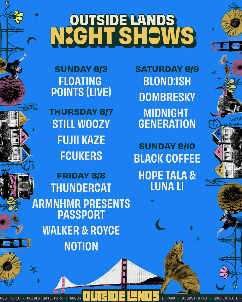 .<a href="/sfoutsidelands/">Outside Lands</a> recruits <a href="/Still_Woozy/">Still Woozy</a>, <a href="/Thundercat/">ashy daddy</a>, <a href="/floatingpoints/">floating points</a> (Live), <a href="/fujiikazestaff/">Fujii Kaze Staff</a>, <a href="/blond_ish/">BLONDISH</a>, <a href="/RealBlackCoffee/">Black Coffee</a> &amp; more for 2025 night shows #OutsideLands2025 #OutsideLands // bit.ly/3Tbz95g