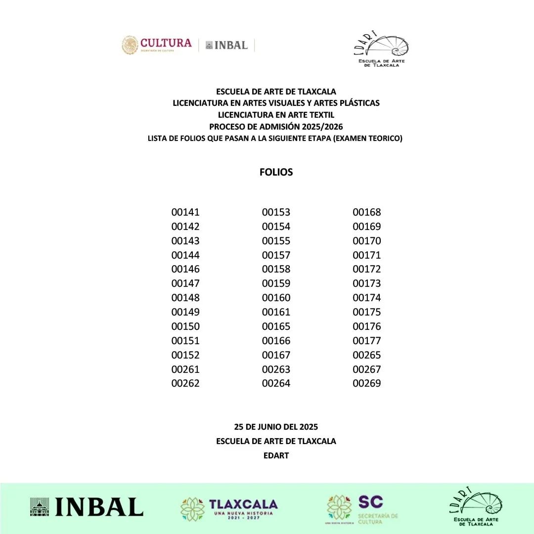 Secretaría de Cultura Tlaxcala (@culturatlaxcala) on Twitter photo 📷📷 RESULTADOS PRIMERA FASE - EXAMEN DE ADMISIÓN 2025-2026 📷📷
ESCUELA DE ARTE DE TLAXCALA
📷 PRÓXIMA ETAPA: EXAMEN TEÓRICO
📷 Para dudas o información adicional, usa el contacto
tel: 241 4188960 Ext 181 / 157
mail: admisión.edart@inba.com.
#EnCulturaUnaNuevaHistoria 📷📷 RESULTADOS PRIMERA FASE - EXAMEN DE ADMISIÓN 2025-2026 📷📷
ESCUELA DE ARTE DE TLAXCALA
📷 PRÓXIMA ETAPA: EXAMEN TEÓRICO
📷 Para dudas o información adicional, usa el contacto
tel: 241 4188960 Ext 181 / 157
mail: admisión.edart@inba.com.
#EnCulturaUnaNuevaHistoria