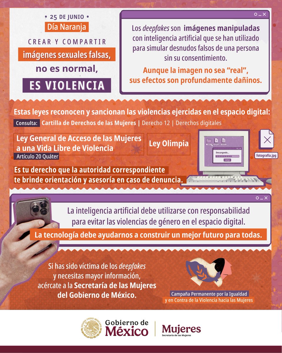 ¡Alto a los #Deepfakes!🚫

Crear y compartir imágenes sexuales falsas es violencia digital y un delito grave que la #LeyOlimpia combate y sanciona en México.

Si eres víctima, acércate a la Secretaría de las Mujeres. ¡No estás sola!💜

#DíaNaranja