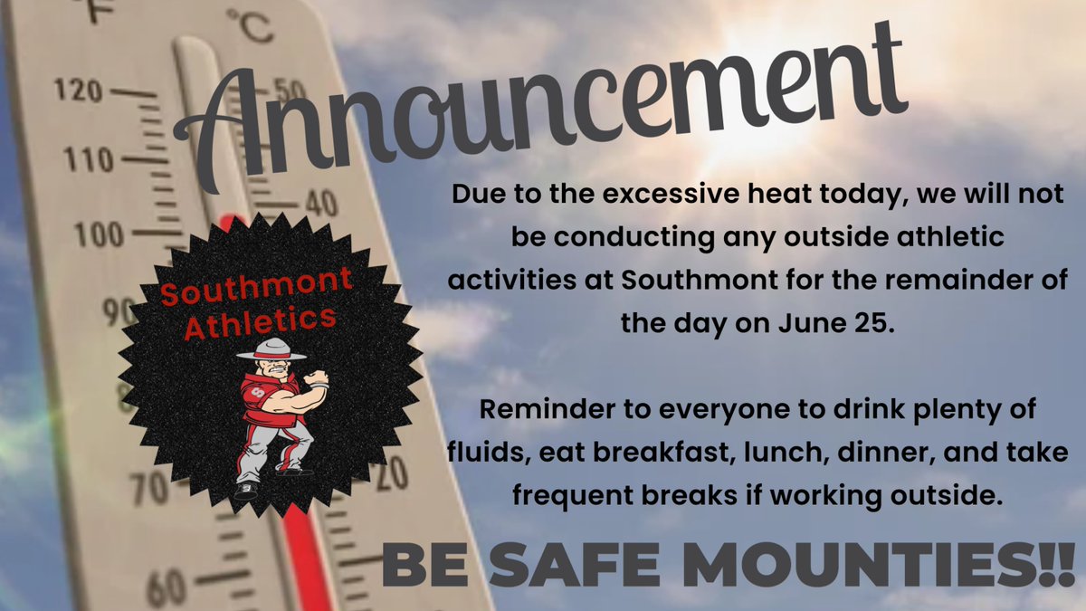 June 25 weather update for athletics at Southmont.  #ProudToBeAMountie
