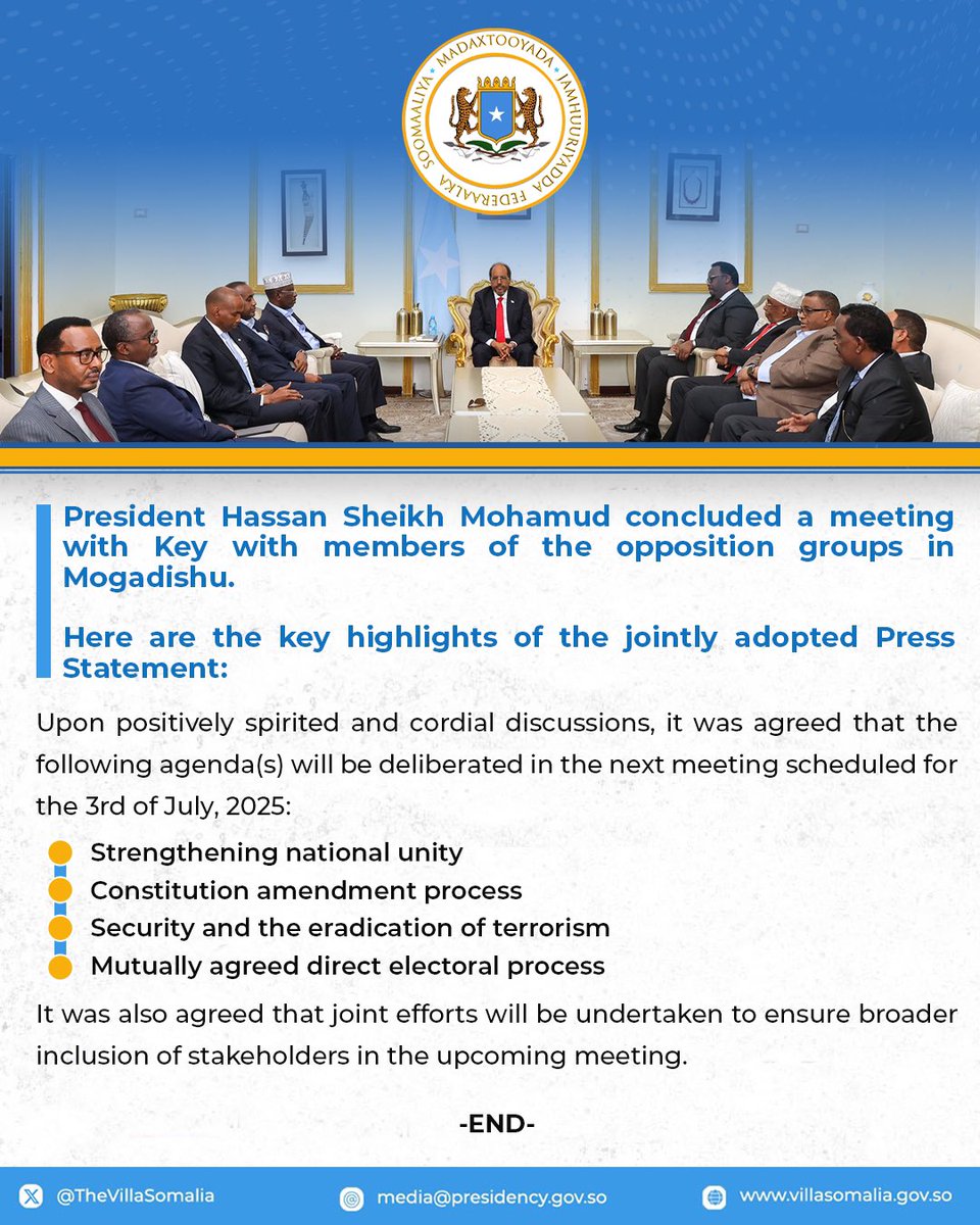 A joint Press Statement was adopted upon the conclusion of the H.E. President Hassan Sheikh Mohamud’s meeting with members of the opposition groups. 

Read the key highlights below.