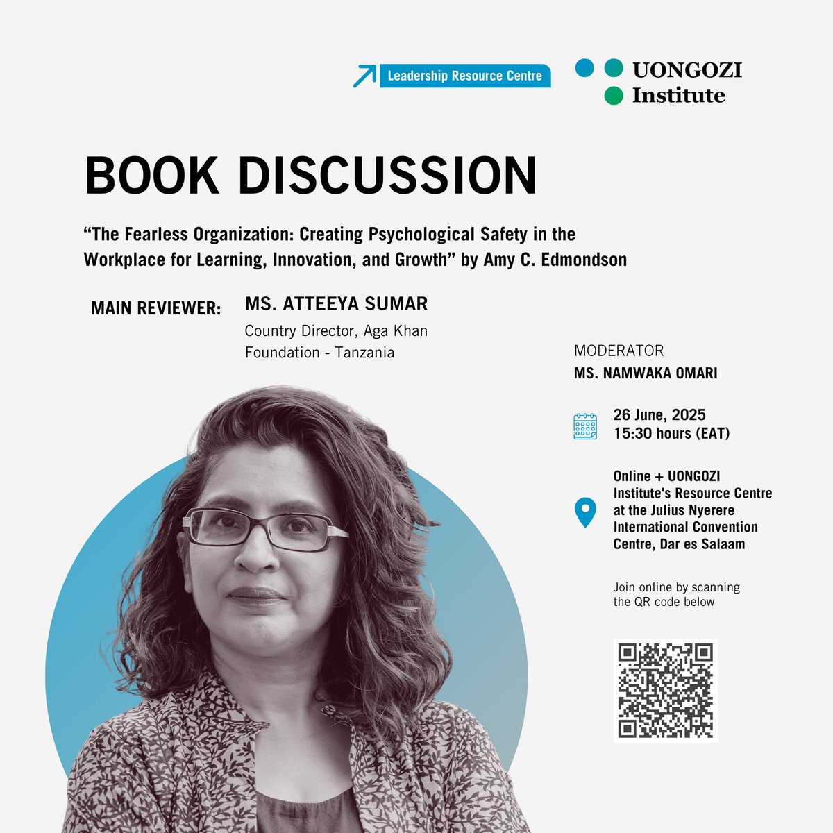 Tomorrow (26 June, 2025), our Resource Centre will host a book discussion on "The Fearless Organization: Creating Psychological Safety in the Workplace for Learning, Innovation, and Growth".

Reviewer: <a href="/AtteeyaSumar/">Atteeya Sumar</a> 

Time: 15:30 hours (EAT)

Attend in-person: UONGOZI Institute’s