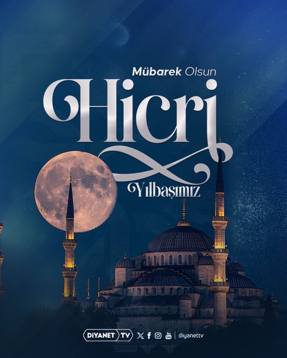 Hicri 1447 yılının ve Muharrem ayının tüm İslam âlemi ve insanlığa güzellikler getirmesini Cenâb-ı Hakk'tan niyaz ederiz.

Tüm İslam Âleminin #HicriYılbaşı Mübarek Olsun.

#1Muharrem1447