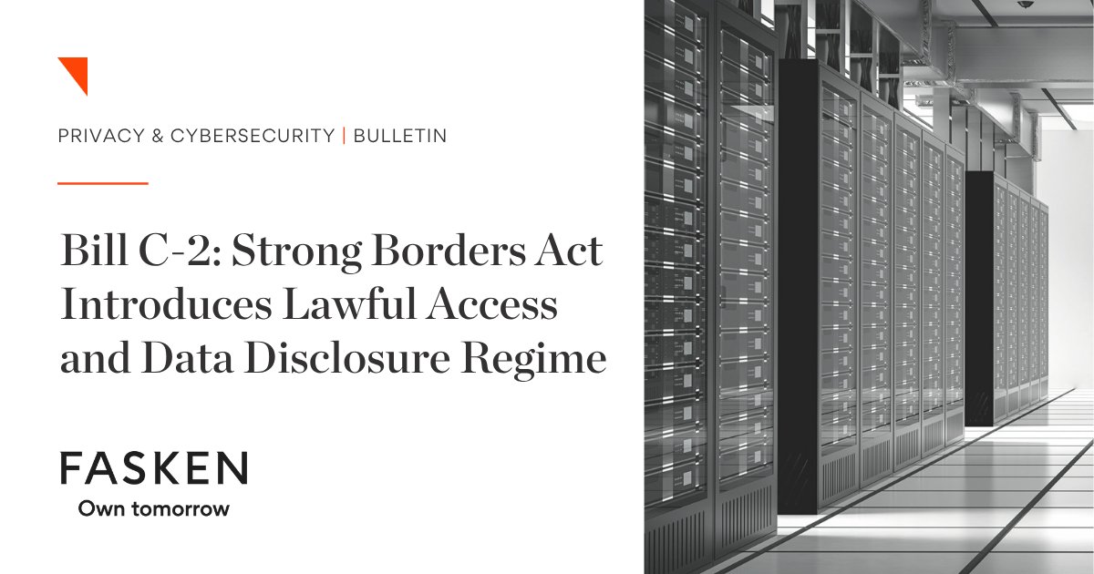 The Government recently tabled Bill C-2, the Strong Borders Act, addressing national security, border control, and information-sharing measures. Read our #Privacy &amp; #Cybersecurity bulletin to learn how it could reshape lawful access in Canada: ow.ly/jhe550Wgogz #Fasken