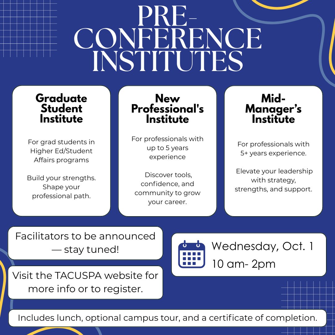 Grow your strengths before the conference begins! Register now for TACUSPA’s Pre-Conference Institutes (Grad, New Pro, or Mid-Manager). Lunch included + speakers coming soon! #TACUSPA100