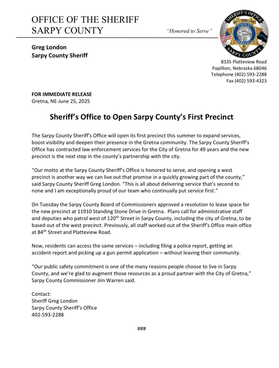 The Sarpy County Sheriff’s Office announced today that they will be opening their first precinct in Gretna. See the press release below for more information.