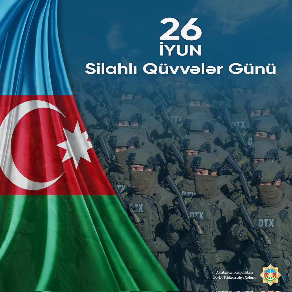 #26İyun
#SilahlıQüvvələrGünü
#AzərbaycanOrdusu
#DövlətTəhlükəsizliyiXidməti
#DTX