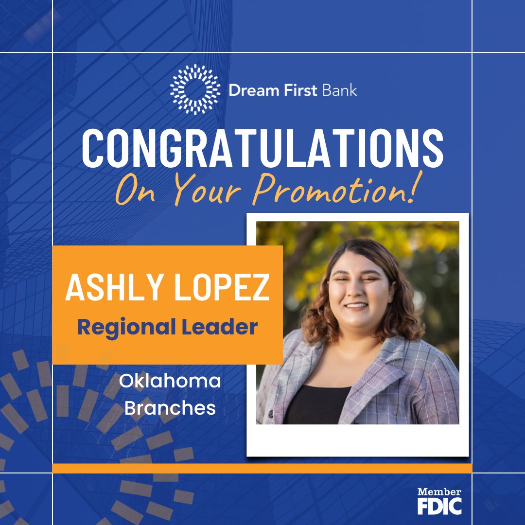 DreamFirstBank's tweet photo. 🎉 Big Congratulations to Ashly Lopez! 🎉 We're proud to announce Ashly’s promotion to Regional Leader for our Oklahoma branches! Her dedication, leadership, and passion for serving our community truly set her apart. Join us in celebrating this exciting new chapter in her... https://t.co/mSy3uK9ae0