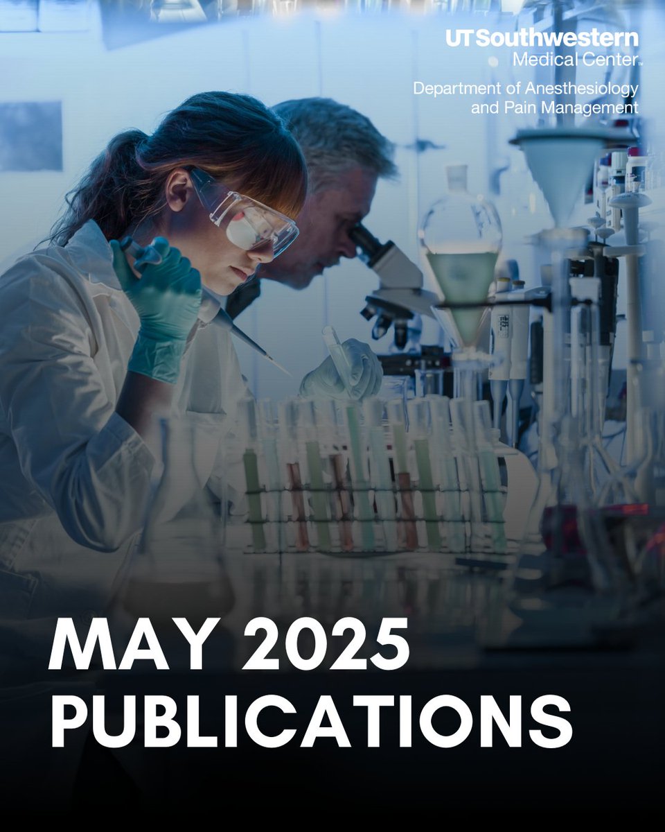 UTSW_Anesthesia's tweet image. Celebrating the remarkable research contributions from our team this May! 🌟📚
Their recently published studies reflect the continued pursuit of excellence and advancement in anesthesiology and pain management!