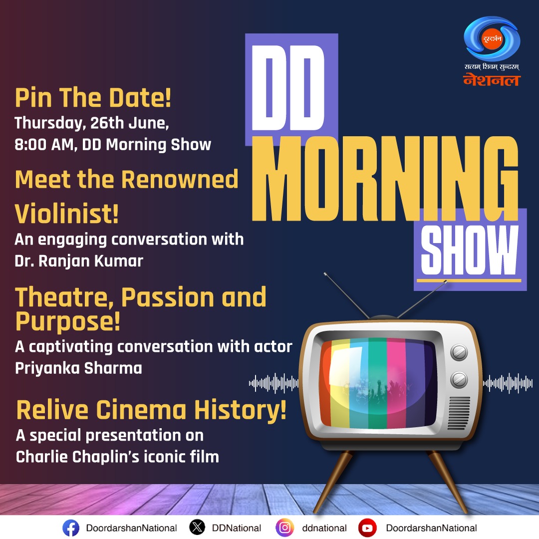 DDNational's tweet image. Watch the DD Morning Show on Thursday, 26th June at 8:00 AM on #DDNational for engaging conversations, insights into theatre and a special presentation. 

#DDMorningShow #Violinist #Theatre #Acting #Cinema #DeshkaPehlaChannelDeshkaApnaChannel