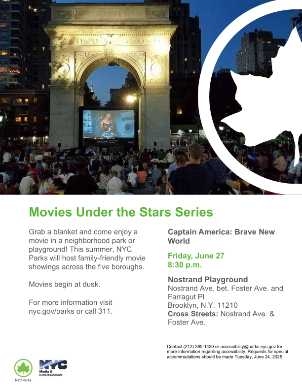 This Friday, June 27, join us for a evening of Movies Under the Stars at <a href="/NYCParks/">NYC Parks</a> Nostrand Playground, featuring a special screening of Captain America: Brave New World at Nostrand Playground (3002 Foster Avenue, Brooklyn, NY 11210)! Bring your friends and family at 8:30 PM!