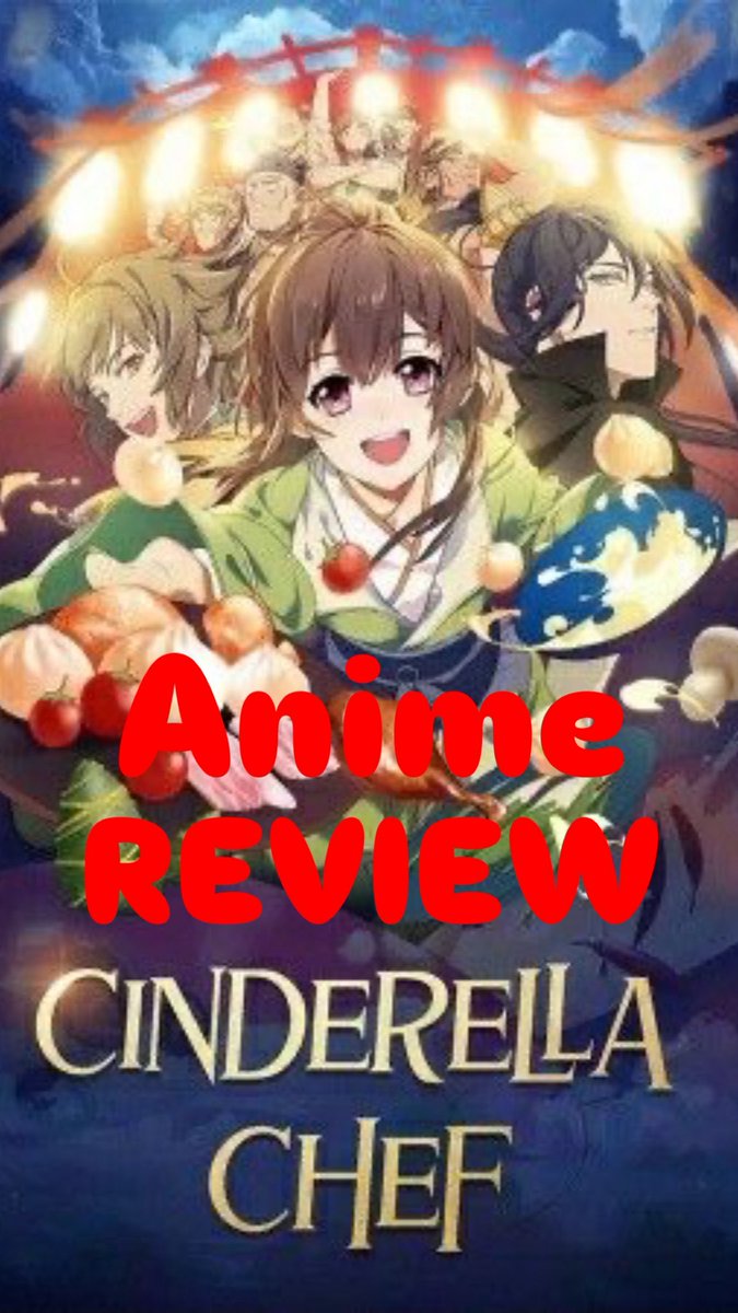 CINDERELLA CHEF Anime Review by CHELSEY #crunchyroll #anime #cinderellachef youtube.com/shorts/wkD0dn4… Have you seen it?