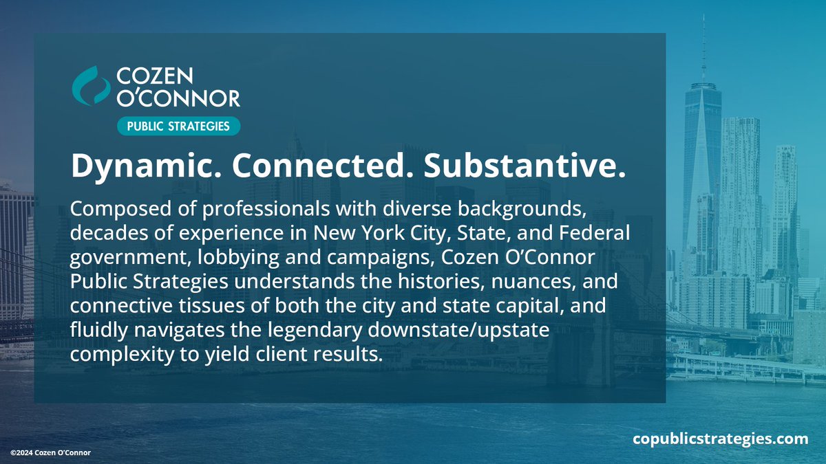 City & State NY (@cityandstateny) on Twitter photo #sponsored
Powered by advocates who know the history, #politics, and culture of #NY City and State, <a href="/cozen_oconnor/">Cozen O'Connor</a>, a lobbying and public affairs firm, navigates the legendary downstate/upstate complexity to meet client goals.
Connect with us today: copublicstrategies.com/offices/new-yo… #sponsored
Powered by advocates who know the history, #politics, and culture of #NY City and State, <a href="/cozen_oconnor/">Cozen O'Connor</a>, a lobbying and public affairs firm, navigates the legendary downstate/upstate complexity to meet client goals.
Connect with us today: copublicstrategies.com/offices/new-yo…