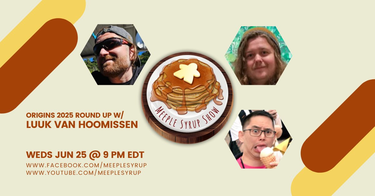 Meeple Syrup (@meeplesyrup) on Twitter photo π²βοΈ
Tonight on the Meeple Syrup Show at 9 PM EDT (UTC -5), <a href="/SenFoongLim/">Sen-Foong Lim</a> and <a href="/DrayerInk/">Drayer Ink β‘οΈ BlueSky β€π§‘πππππ€</a> welcome Luuk Van Hoomissen to talk about Origins Game Fair and how he approached the convention as a return attendee. Chat live at facebook.com/MeepleSyurp or youtube.com/MeepleSyrup π²βοΈ
Tonight on the Meeple Syrup Show at 9 PM EDT (UTC -5), <a href="/SenFoongLim/">Sen-Foong Lim</a> and <a href="/DrayerInk/">Drayer Ink β‘οΈ BlueSky β€π§‘πππππ€</a> welcome Luuk Van Hoomissen to talk about Origins Game Fair and how he approached the convention as a return attendee. Chat live at facebook.com/MeepleSyurp or youtube.com/MeepleSyrup