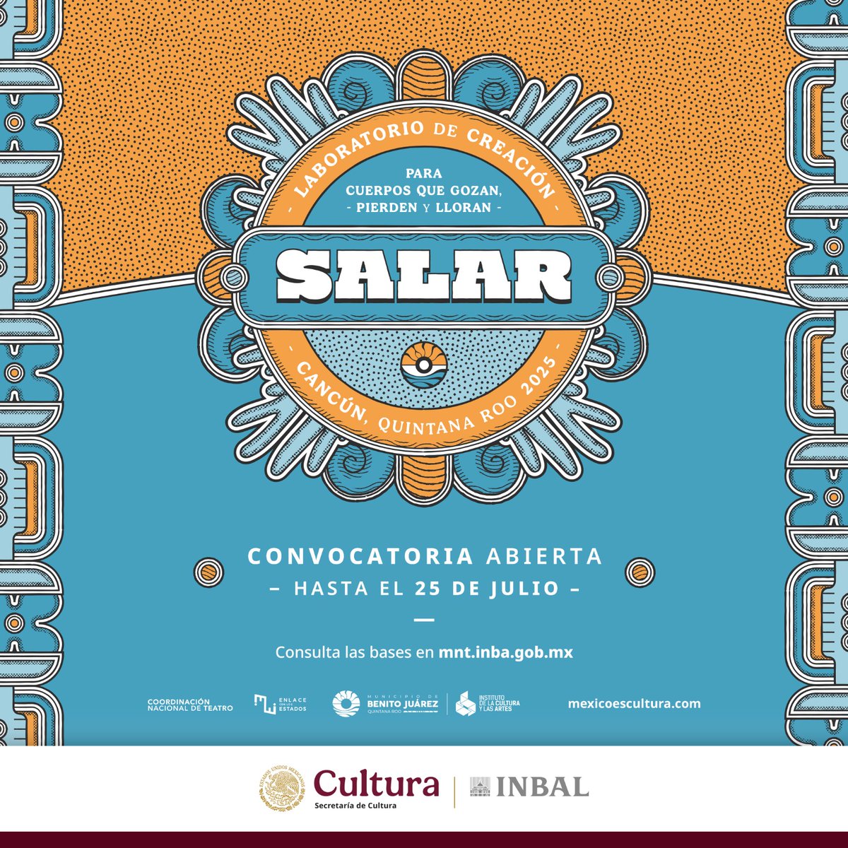 #45MNT | ¿Vives en Benito Juárez, Q. Roo y trabajas con el cuerpo en lo escénico?
Abierta la convocatoria para “SALAR”, laboratorio de creación para cuerpos que gozan, pierden y lloran.

🗓️ Postúlate antes del 25 de julio
🔗 Bases: tinyurl.com/s9uncy7b
#TeatroINBAL #45MNT
