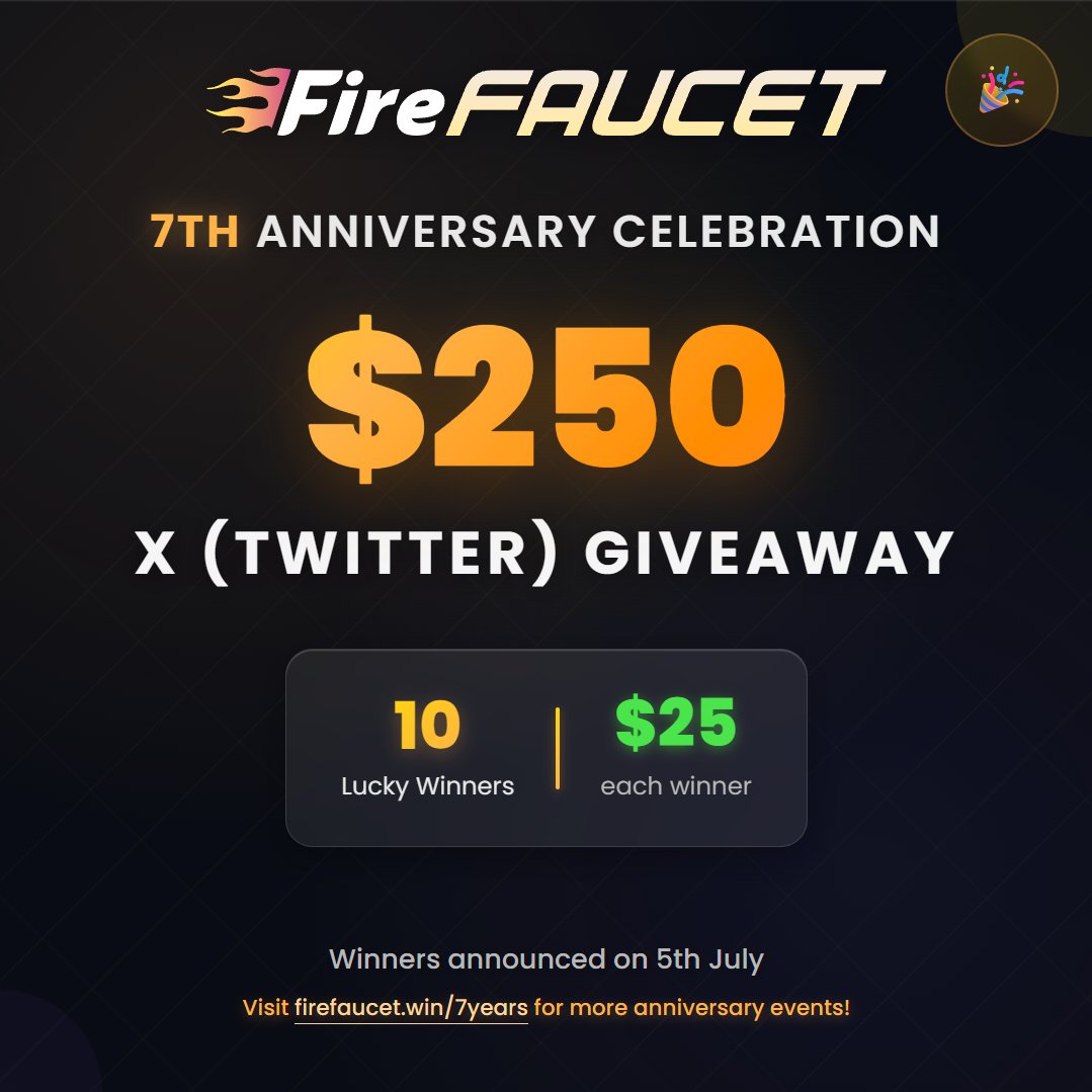Fire Faucet (@fire_faucet) on Twitter photo 🎉 $250 Giveaway! 🎉
To celebrate 7 amazing years, we're giving away $25 to 10 of our incredible followers!
1️⃣ Follow <a href="/Fire_Faucet/">Fire Faucet</a>
2️⃣ Like & Retweet
3️⃣ Tag 2 friends (optional)
🎉Note: Check out our main anniversary events with over $7,500 in rewards ➡️ firefaucet.win/7years 🎉 $250 Giveaway! 🎉
To celebrate 7 amazing years, we're giving away $25 to 10 of our incredible followers!
1️⃣ Follow <a href="/Fire_Faucet/">Fire Faucet</a>
2️⃣ Like & Retweet
3️⃣ Tag 2 friends (optional)
🎉Note: Check out our main anniversary events with over $7,500 in rewards ➡️ firefaucet.win/7years