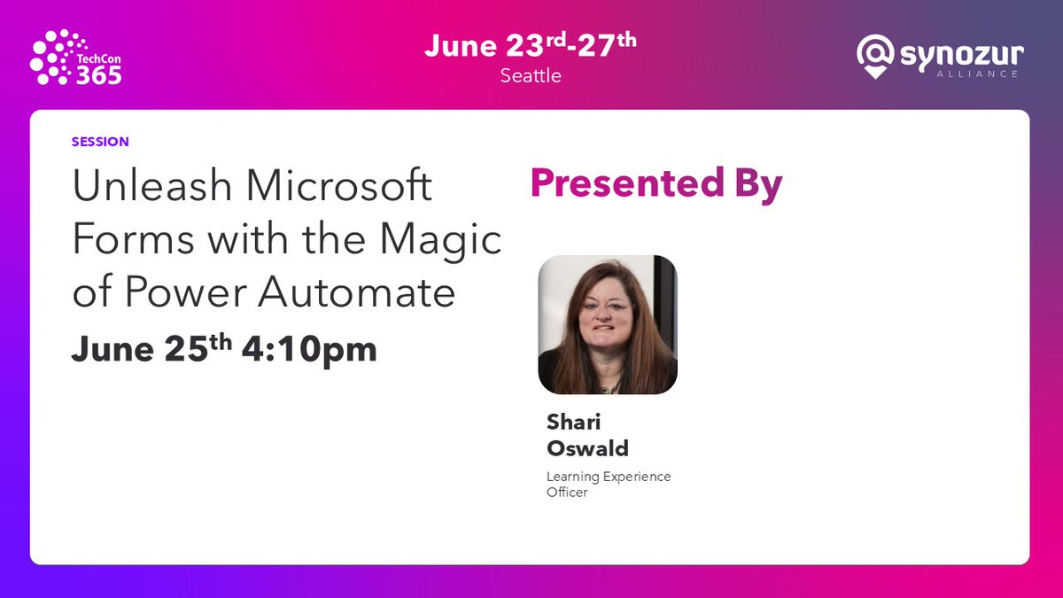 In one hour! 📝 From forms to automation! Learn with Shari Oswald how to unleash Microsoft Forms using Power Automate magic on June 25 at 4:00PM. #TechCon365 #Synozur aka.synozur.com/tc365sea