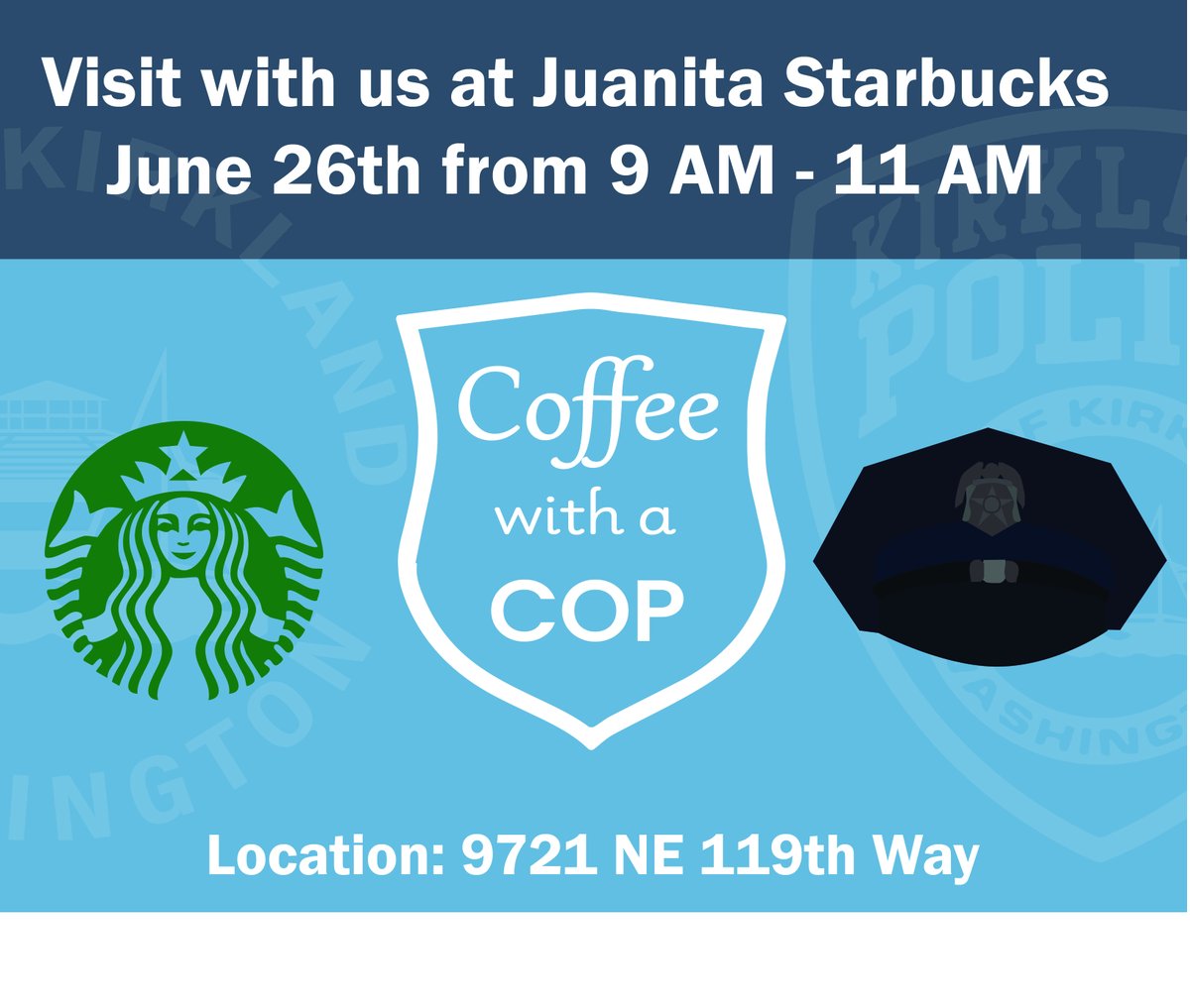 Coffee with a Cop☕️👮👮‍♀️ tomorrow 06/26/2025 at Juanita Starbucks from 9-11AM. Stop by for conversation, voice concerns, make suggestions or just to say hello👋