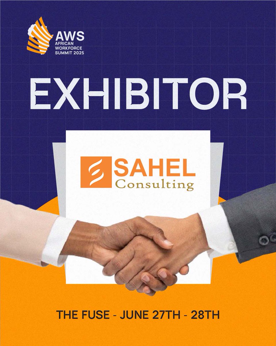AWFSummit's tweet image. Charting the future of African work! Sahel Consulting is an official exhibitor at the AWS African Workforce Summit 2025. Visit their stand at The Fuse, June 27th-28th, to explore impactful strategies. #AWS2025 #SahelConsulting
